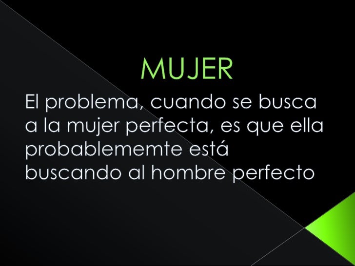 en busca de la mujer perfecta